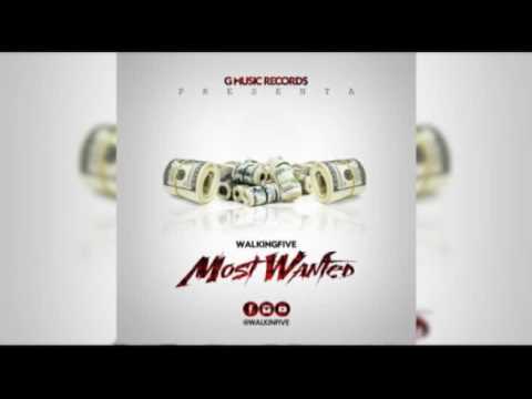 MOST WANTED X WALKINGFIVE PROD. BY G MUSIC RECORDS