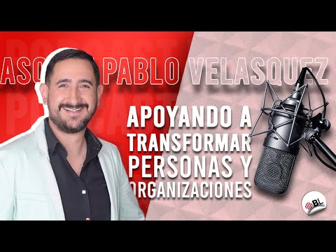 Apoyando a transformar personas y organizaciones | Con Pablo Velasquez, Director de Talentum.