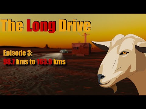 The Long Drive | Episode 3 | 98.7 kms to 163.9 kms