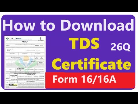 How to download Form 16A TDS certificate from TRACES for 26Q || TDS Form Certificate 16,16A Download
