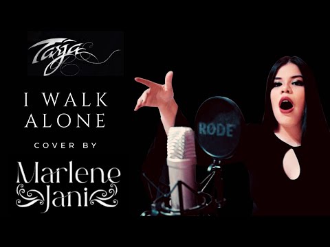 Tarja Turunen - I Walk Alone (Cover by Marlene Jani)