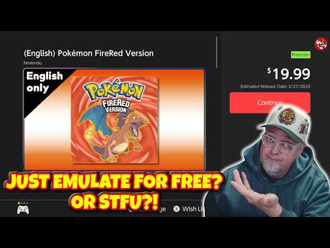 Pay Up or Emulate? $20 Pokemon FireRed & LeafGreen Switch Versions A Ripoff?