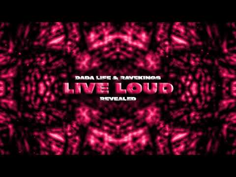Dada Life & RAVEKINGS - Live Loud
