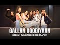 Gallan Goodiyaan Bollywood Dance Deepak Tulsyan Choreography G M Dance Centre