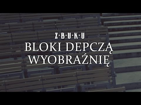 ZBUKU ft. Leszek jedeNStąd, HZOP, Kacper HTA - Bloki depczą wyobraźnię