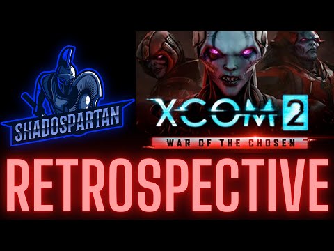XCOM 2: War of the Chosen Retrospective