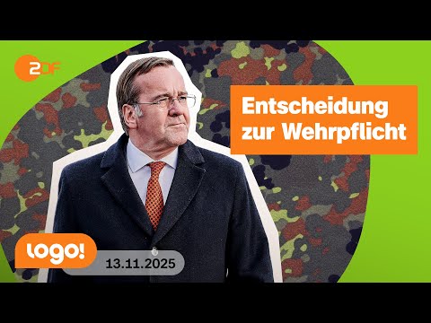 Wer muss zur Bundeswehr? | logo!-Nachrichten vom 13.11.25