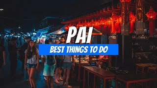 Best Things to Do in Pai Thailand | Pai Travel Guide 2026