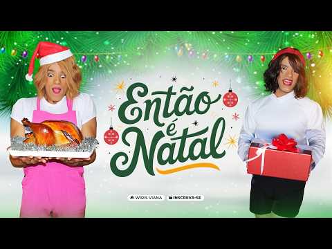 A CHATA DA MINHA IRMÃ 61 / ENTÃO É NATAL!