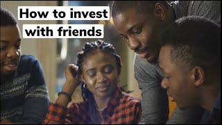 How do you invest with friends and family?
