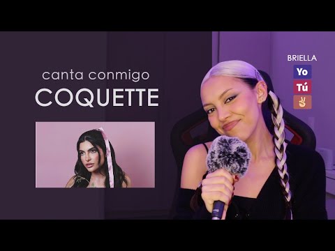 "Coquette" (Canta con Kay - VERSIÓN COMPLETA) - Briella
