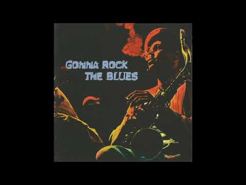 Gonna Rock The Blues