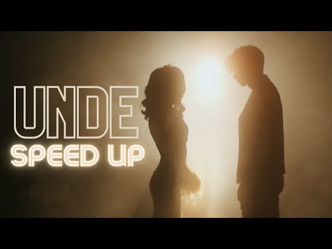 RUBY feat. EMILIAN - Unde | Speed Up