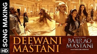 Deewani Mastani (Behind The Scenes) | Bajirao Mastani | Deepika Padukone