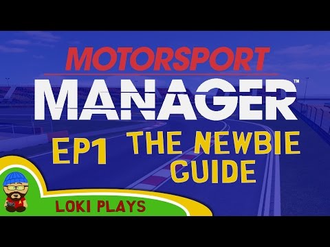 Motorsport Manager PC - Lets Play EP1 and a Beginners Guide