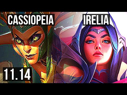 CASSIOPEIA vs IRELIA (TOP) | 5/0/6, 1400+ games, 1.6M mastery | KR Challenger | v11.14