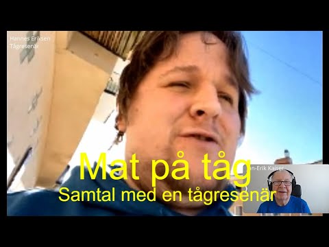 2021-03-24 MAT PÅ TÅG - Intervju med Hannes Eriksen