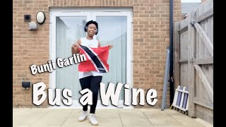 Bus a Wine - Bunji Garlin #dancefitness