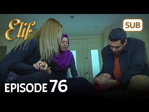 Elif 76. Bölüm | Elif Episode 76 (HD) English Subtitle