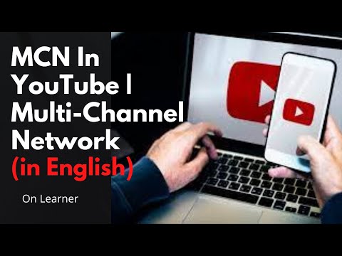 MCN In YouTube | Multi-Channel Network | YouTube Channel Course 2022 | On Learner