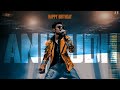 Happy Birthday Anirudh Anirudh Birthday Whatsapp Status Anirudh Short Mashup Softsageedits
