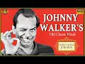 Johnny Walker S Old Classic Hindi Video Song Jukebox Comedy Superhit Song