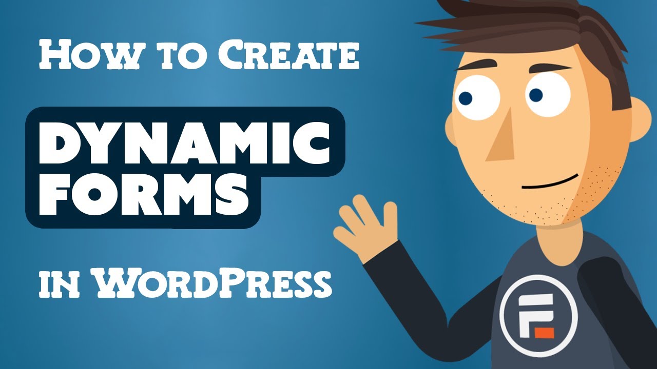 How to Create Dynamic Forms in WordPress