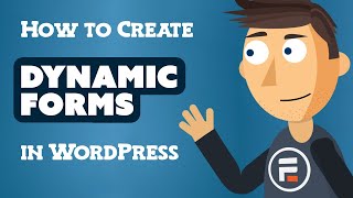 How to Create Dynamic Forms in WordPress