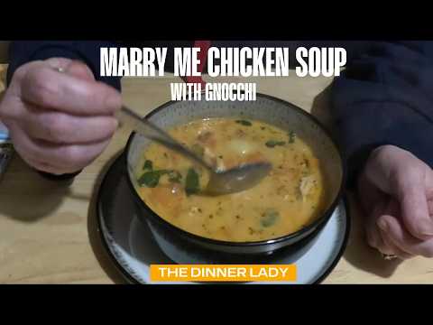 MARRY ME CHICKEN SOUP WITH GNOCCHI