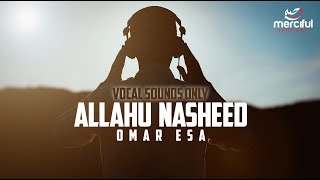 Download lagu ALLAHU 2021 - VOCAL NASHEED - OMAR ESA mp3 Download lagu ALLAHU 2021 - VOCAL NASHEED - OMAR ESA mp3
