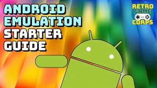 Android Emulation Starter Guide (2022)