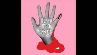 Blood Red Shoes - Stitch Me Back