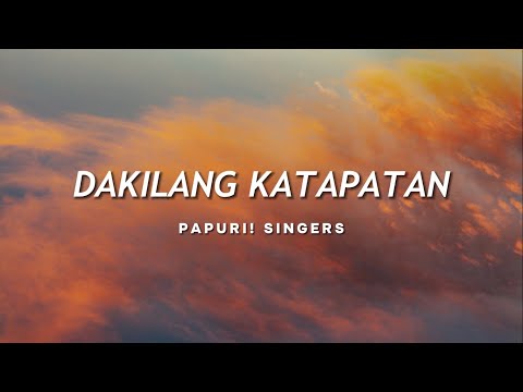 Papuri! Singers - Dakilang Katapatan (Official Lyric Video)