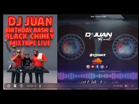 Dj Juan Birthhday Bash Mix with Black Chiney