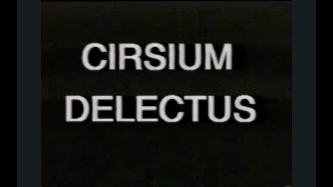Cirsium Delectus - 1993 - Trailer