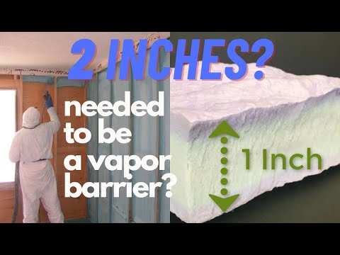 Is 2 inches of Spray Foam Insulation Needed to be a Vapor Barrier?