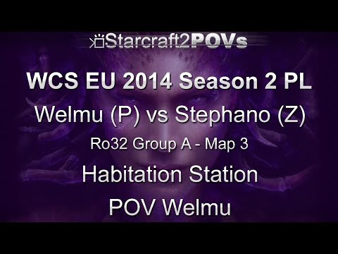 SC2 HotS - WCS EU 2014 S2 PL - Welmu vs Stephano - Ro32 Group A - Map 3 - Habitation Station - Welmu