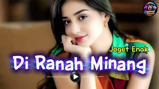Download lagu DI RANAH MINANG 🕺 Joget Enak 🕺 Legend Of Remix mp3
