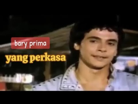 YANG PERKASA || BARY PRIMA