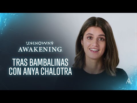 Unknown 9: Awakening – Tras Bambalinas con Anya Chalotra