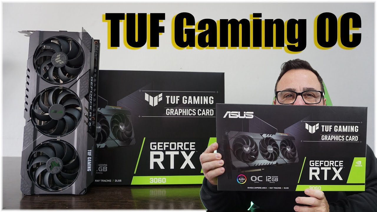No necesitas nada mas - Asus TUF Gaming RTX 3060 OC Edition