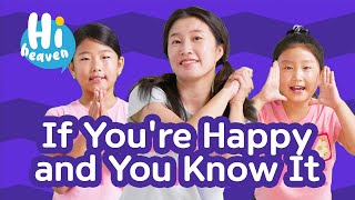If You&#39;re Happy and You Know It 👏  Kids Songs 🙏🏼 Hi Heaven