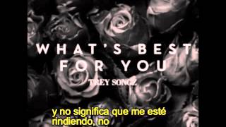 Trey Songz-What&#39;s best for you subtitulada español