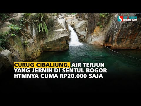 Curug Cibaliung, Air Terjun yang Jernih di Sentul Bogor HTMnya Cuma Rp20.000 Saja