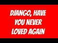 Django Unchained ● Main Theme (Lyrics Video) ● Luis Bacalov & Rocky Roberts (HQ Audio)