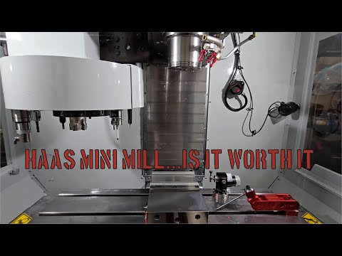 My thoughts on the HAAS Mini Mill.