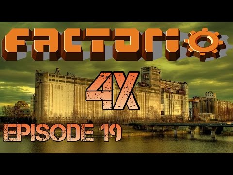 Factorio 4X - Season 1 - Episode 19 - All the Wrong Signals.
