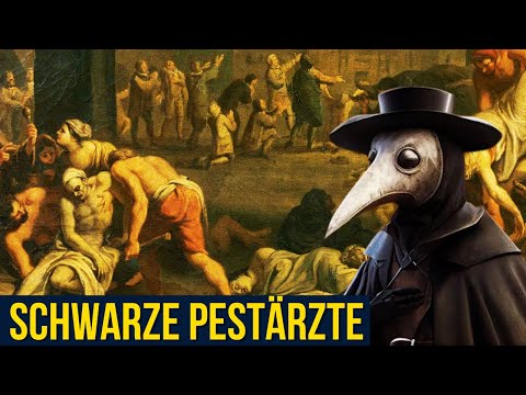 Wie war das Leben der Ärzte der Schwarzen Pest?