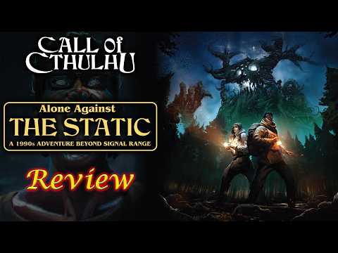 Call of Cthulhu: Alone Against the Static - Solo RPG Review
