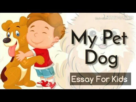 15 lines Essay on MY PET DOG in English | My Pet Animal Video